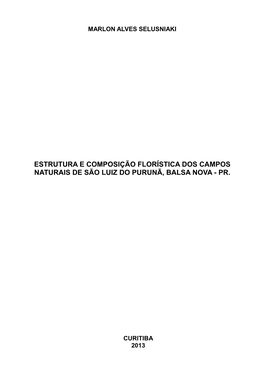 Estrutura E Composição Florística Dos Campos Naturais De São Luiz Do Purunã, Balsa Nova - Pr