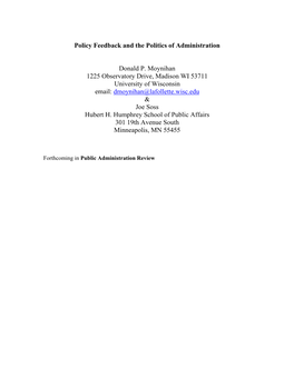 Policy Feedback and the Politics of Administration Donald P. Moynihan