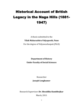 Historical Account of British Legacy in the Naga Hills (1881- 1947)