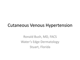 Cutaneous Venous Hypertension: from Spider Veins to Ulcers