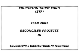 YEAR 2001 RECONCILED PROJECTS AS at 2/27/2013 11:22 North-Central Zone APPROVED COST S/N STATE INSTITUTION ALLOCATION RECONCILED PROJECTS PROJECT No REMARKS LIMIT