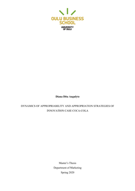 Diana Dita Augulyte DYNAMICS of APPROPRIABILITY and APPROPRIATION STRATEGIES of INNOVATION CASE COCA-COLA Master's Thesis Depa