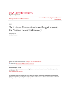 Topics in Small Area Estimation with Applications to the National Resources Inventory Junyuan Wang Iowa State University