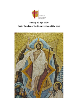 Sunday 12 Apr 2020 Easter Sunday of the Resurrection of the Lord