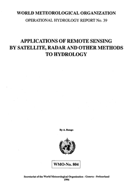 Applications of Remote Sensing by Satellite, Radar and Other Methods to Hydrology