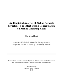 An Empirical Analysis of Airline Network Structure: the Effect of Hub Concentration on Airline Operating Costs