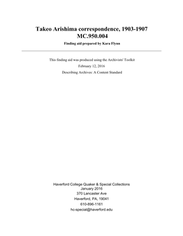 Takeo Arishima Correspondence, 1903-1907 MC.950.004 Finding Aid Prepared by Kara Flynn