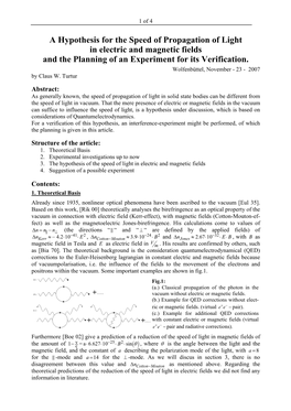 A Hypothesis for the Speed of Propagation of Light in Electric and Magnetic Fields and the Planning of an Experiment for Its Verification