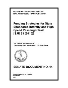 Funding Strategies for State Sponsored Intercity and High Speed Passenger Rail [SJR 63 (2010)]