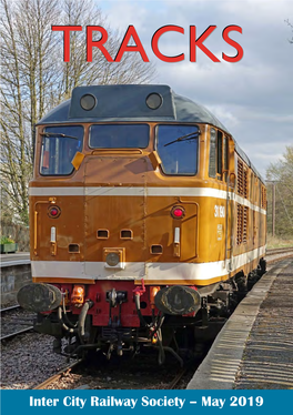 May 2019 Inter City Railway Society Founded 1973