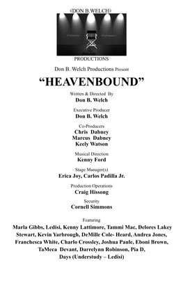 “HEAVENBOUND” Written & Directed by Don B