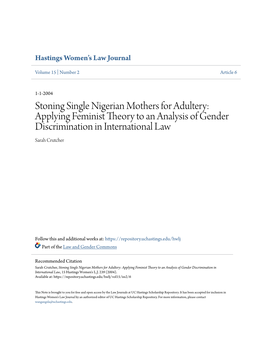 Stoning Single Nigerian Mothers for Adultery: Applying Feminist Theory to an Analysis of Gender Discrimination in International Law Sarah Crutcher