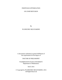 PORTFOLIO OPTIMIZATION on JUMP DIFFUSION by WANRUDEE SKULPAKDEE a Dissertation Submitted in Partial Fulfillment of the Requi