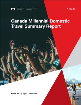 Canada Millennial Domestic Travel Summary Report