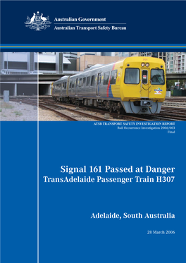 Signal 161 Passed at Danger Transadelaide Passenger Trainh307