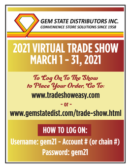 2021 Virtual Trade Show March 1 - 31, 2021