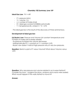 Chemistry 102 Summary June 18Th Ideal Gas Law: PV =