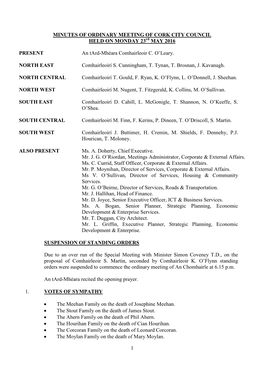 1 MINUTES of ORDINARY MEETING of CORK CITY COUNCIL HELD on MONDAY 23 MAY 2016 PRESENT an Tard-Mhéara Comhairleoir C. O'leary