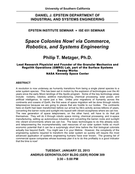 Space Colonies Now! Via Commerce, Robotics, and Systems Engineering