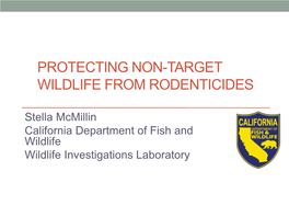 Protecting Non-Target Wildlife from Rodenticides