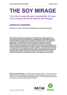 THE SOY MIRAGE the Limits of Corporate Social Responsibility: the Case of the Company Desarrollo Agrícola Del Paraguay