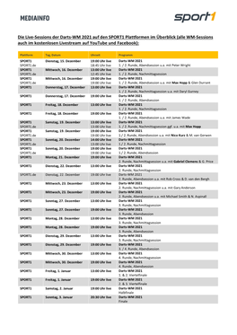 Die Live-Sessions Der Darts-WM 2021 Auf Den SPORT1 Plattformen Im Überblick (Alle WM-Sessions Auch Im Kostenlosen Livestream Auf Youtube Und Facebook)