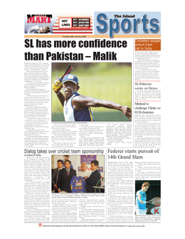 SL Has More Confidence Than Pakistan – Malik