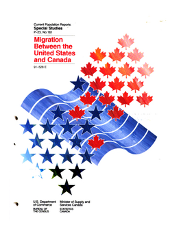 Migration Between the United States and Canada, US Government Printing Office, Washington, D C, 1990