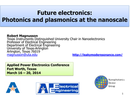 Future Electronics: Photonics and Plasmonics at the Nanoscale