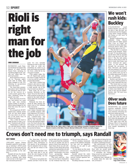 Crows Don't Need Me to Triumph, Says Randall