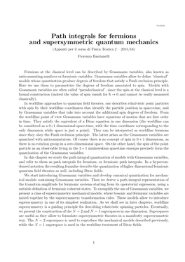 Path Integrals for Fermions and Supersymmetric Quantum Mechanics (Appunti Per Il Corso Di Fisica Teorica 2 – 2015/16) Fiorenzo Bastianelli