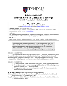Introduction to Christian Theology Fall 2009, Thursday 8:30 - 11:30, Room 2085