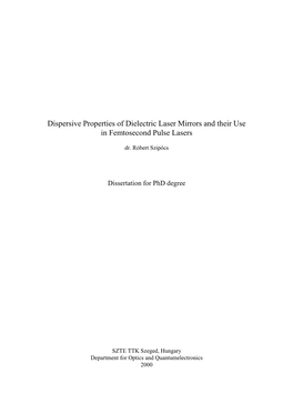 Dispersive Properties of Dielectric Laser Mirrors and Their Use in Femtosecond Pulse Lasers