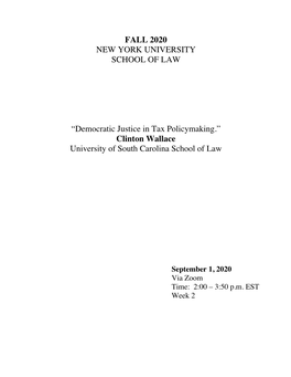 Democratic Justice in Tax Policymaking.” Clinton Wallace University of South Carolina School of Law