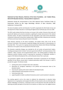 Statement by Sizwe Nxasana, Chairman of the Zenex Foundation, and Godwin Khosa, CEO of JET Education Services, 7 January 2013 in Response To