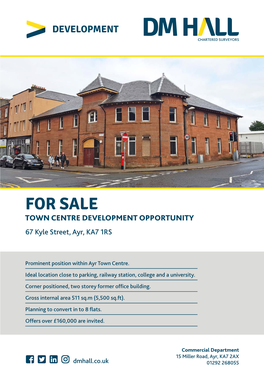 FOR SALE TOWN CENTRE DEVELOPMENT OPPORTUNITY 67 Kyle Street, Ayr, KA7 1RS