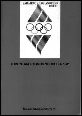 Los Angeles 1984 ~ Suomen Olympiayhdistys Ry Toimintakertomus 1981