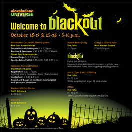 Welcome to October 18-19 & 25-26 • 5-10 P.M