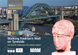 Walking the Wall on Tyneside