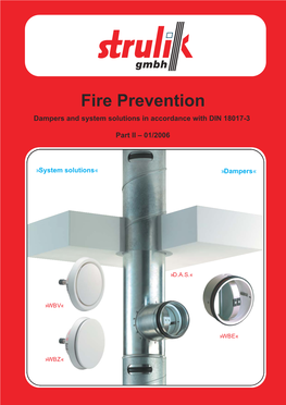 Fire Prevention Dampers and System Solutions in Accordance with DIN 18017-3