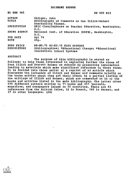 Bibliography of Comments on the Illich-Reimer Deschooling Theses. INSTITUTION ERIC Clearinghouse on Teacher Education, Washington, D.C