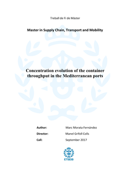Concentration Evolution of the Container Throughput in the Mediterranean Ports