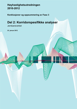 Del 2: Korridorspesifikke Analyser Jernbaneverket