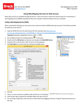 Using Web Mapping Services for Data Access Many Data Sources Are Available Through GIS Servers