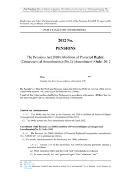 The Pensions Act 2008 (Abolition of Protected Rights) (Consequential Amendments) (No.2) (Amendment) Order 2012 No