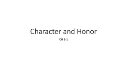 Where Honor and Character Intersect