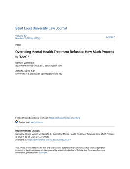 Overriding Mental Health Treatment Refusals: How Much Process Is “Due”?