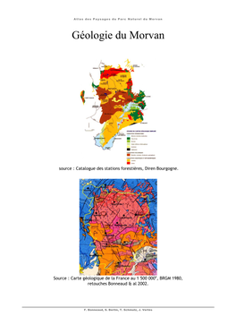 La Géologie Qui Oppose À L’Est, Au Nord Et À L’Ouest, Les Affleurements Du Socle Et Les Marges Marno-Calcaires Du Lias Aux Altitudes Toujours Plus Basses