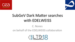Subgev Dark Ma0er Searches with EDELWEISS