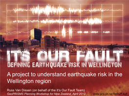 A Project to Understand Earthquake Risk in the Wellington Region